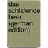 Das Schlafende Heer (German Edition)