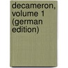 Decameron, Volume 1 (German Edition) door Professor Giovanni Boccaccio