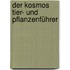 Der Kosmos Tier- und Pflanzenführer