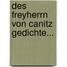 Des Freyherrn von Canitz Gedichte... door Friedrich Rudolf Ludwig Von Canitz