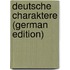 Deutsche Charaktere (German Edition)