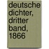 Deutsche Dichter, Dritter Band, 1866