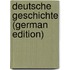 Deutsche Geschichte (German Edition)