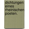 Dichtungen eines Rheinischen Poeten. door Wolfgang Müller Von Königswinter