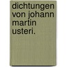 Dichtungen von Johann Martin Usteri. door Johann Martin Usteri