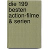 Die 199 besten Action-Filme & Serien door Wolf Jahnke