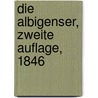 Die Albigenser, Zweite Auflage, 1846 door Nicolaus Lenau