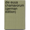 Die Euua Chamavorum (German Edition) door Heinrich Zoepfl