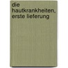 Die Hautkrankheiten, erste Lieferung by Felix Baerensprung