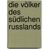 Die Völker des Südlichen Russlands