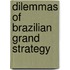 Dilemmas of Brazilian Grand Strategy