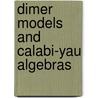 Dimer Models and Calabi-Yau Algebras by Nathan Broomhead