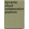 Dynamic Cloud Collaboration Platform door Mohammad Mehedi Hassan
