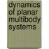 Dynamics of Planar Multibody Systems
