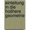 Einleitung in die hošhere geometrie by Klein Felix