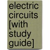 Electric Circuits [With Study Guide] door Susan Riedel