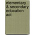 Elementary & Secondary Education Act