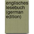 Englisches Lesebuch (German Edition)