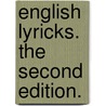 English Lyricks. The second edition. door William Smyth