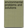 Environmental Problems and Solutions door T. Veziroglu