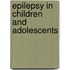 Epilepsy in Children and Adolescents