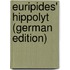 Euripides' Hippolyt (German Edition)