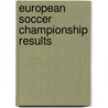 European Soccer Championship Results door Tomasz Malolepszy