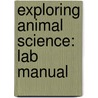 Exploring Animal Science: Lab Manual door Frank B. Flanders