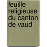 Feuille Religieuse Du Canton De Vaud door Onbekend