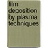 Film Deposition by Plasma Techniques