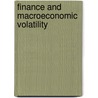 Finance and Macroeconomic Volatility door Piyapas Tharavanij