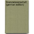 Finanzwissenschaft  (German Edition)