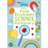 First Illustrated Science Dictionary door Sarah Khan