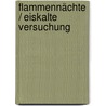 Flammennächte / Eiskalte Versuchung door Lisa Jackson