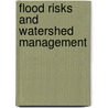 Flood Risks And Watershed Management door Maria Tadesse Tamrat