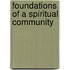 Foundations of a Spiritual Community
