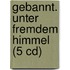 Gebannt. Unter Fremdem Himmel (5 Cd)