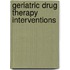 Geriatric Drug Therapy Interventions