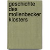 Geschichte Des Mollenbecker Klosters door Johann Konrad Paulus