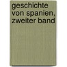 Geschichte Von Spanien, Zweiter Band door Friedrich Wilhelm Lembke