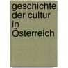 Geschichte der Cultur in Österreich door Perkmann