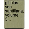 Gil Blas Von Santillana, Volume 3... door Alain-Rene Le Sage