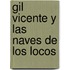 Gil Vicente y las Naves de los Locos