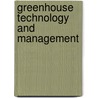 Greenhouse Technology and Management door Nicolaas Castilla