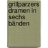 Grillparzers Dramen In Sechs Bänden