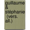 Guillaume & Stéphanie  (vers. All.) by Stephane Bern