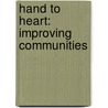 Hand to Heart: Improving Communities by Jessica Cohn