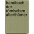 Handbuch der römischen Alterthümer