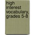 High Interest Vocabulary, Grades 5-8