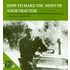 How to Make the Most of Your Tractor